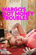 Margo's Got Money Troubles