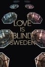 Love is Blind: Sweden