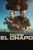 Facing El Chapo