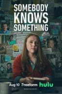 Somebody Knows Something