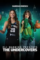 Eli Manning Presents: The Undercovers - Sabrina Ionescu